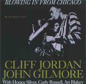 Cliff Jordan & John Gilmore - Blowing In From Chicago
