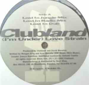 Clubland - (I'm Under) Love Strain