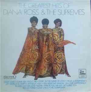 Diana Ross & The Supremes - The Greatest Hits Of Diana Ross & The Supremes