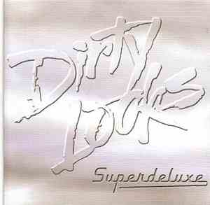 Dirty Looks  - Superdeluxe