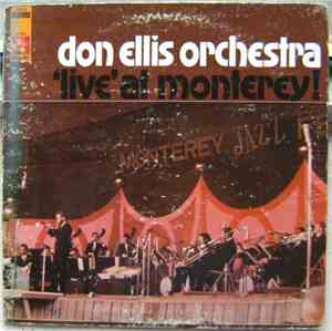 Don Ellis Orchestra - 'Live' At Monterey !