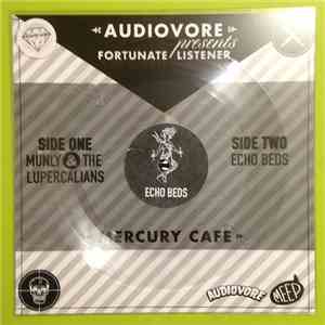 Echo Beds, Munly & The Lupercalians - Fortunate Listner