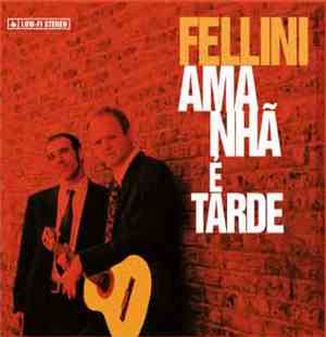 Fellini  - Amanhã é Tarde