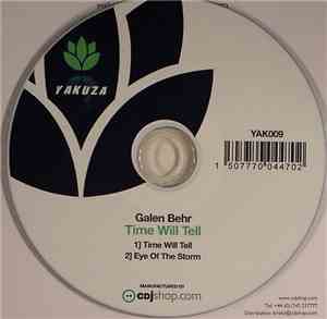 Galen Behr - Time Will Tell