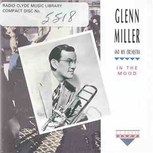 Glenn Miller And His Orchestra - In The Mood