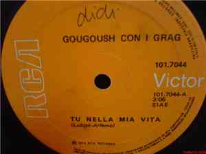 Gougoush - Tu Nella Mia Vita / Dolce Frutto