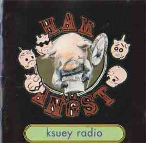Ham & Angst - Ksuey Radio