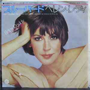 Helen Reddy - Bluebird / You Don't Need A Reason
