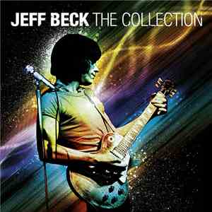 Jeff Beck - The Collection
