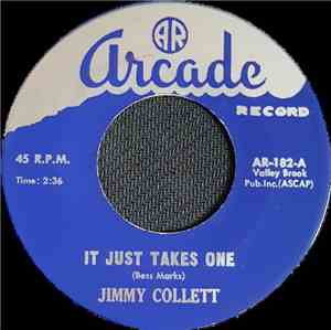 Jimmy Collett - It Just Takes One