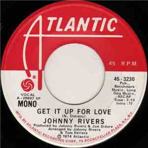 Johnny Rivers - Get It Up For Love