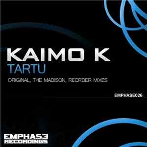 Kaimo K - Tartu