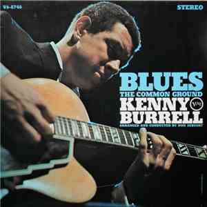 Kenny Burrell - Blues - The Common Ground