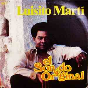 Luisito Martí & Anthony Rios - El Sonido Original