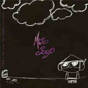 Miso Soup - That's The Way The Cookie Crumbles