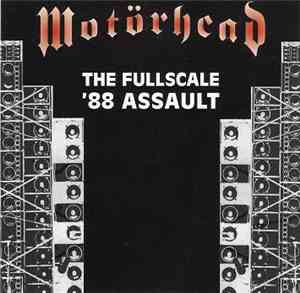 Motörhead - The Fullscale '88 Assault