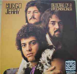 Mungo Jerry - Memoirs Of A Stockbroker