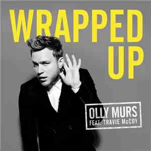 Olly Murs Feat. Travie McCoy - Wrapped Up