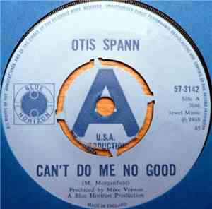 Otis Spann - Can't Do Me No Good