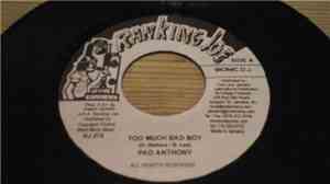 Pad Anthony / Simple Simon - Too Much Bad Boy / Yard A Run Cold