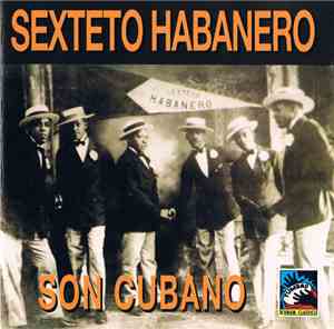 Sexteto Habanero - Son Cubano