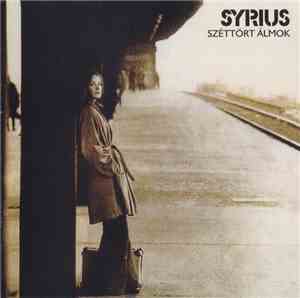 Syrius - Széttört Álmok