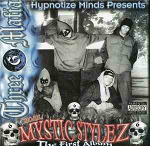 Three 6 Mafia - Mystic Stylez - The First Album