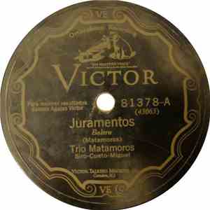 Trio Matamoros - Juramentos / Son De La Loma