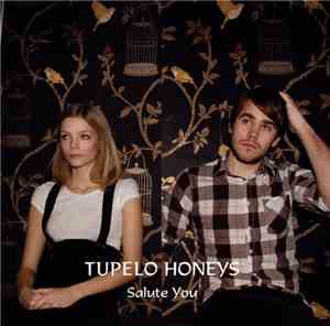 Tupelo Honeys - Salute You