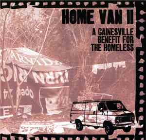 Various - Home Van II: A Gainesville Benefit For The Homeless
