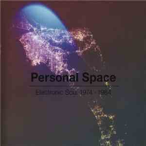 Various - Personal Space (Electronic Soul 1974 - 1984)