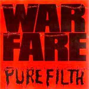 Warfare  - Pure Filth