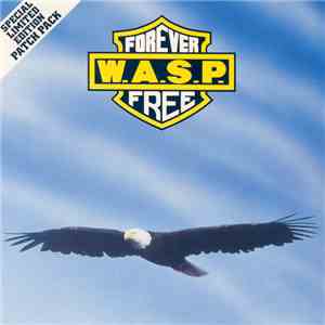 W.A.S.P. - Forever Free