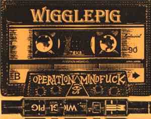 Wigglepig - Operation Mindfuck