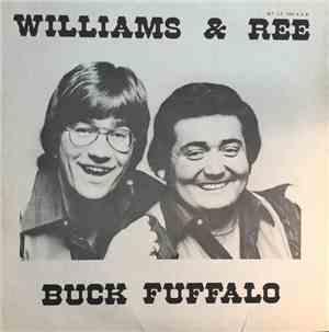 Williams & Ree - Buck Fuffalo