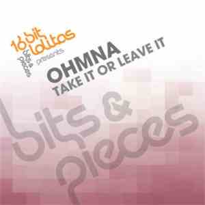 16 Bit Lolitas Presents Ohmna - Take It Or Leave It / Magetsu