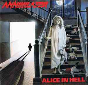 Annihilator  - Alice In Hell