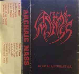 Archaic Mass - Mortal Extremities
