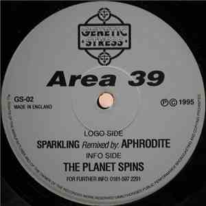 Area 39 - Sparkling (Aphrodite Remix) / The Planet Spins