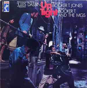 Booker T. And The M.G.'s - Up Tight (Music From The Score Of The Motion Picture)