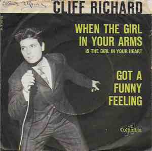 Cliff Richard - When The Girl In Your Arms Is The Girl In Your Heart / Got A Funny Feeling