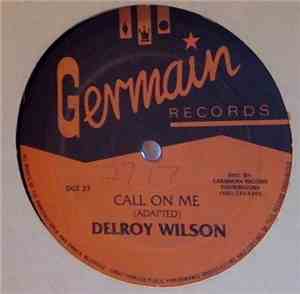 Delroy Wilson - Call On Me