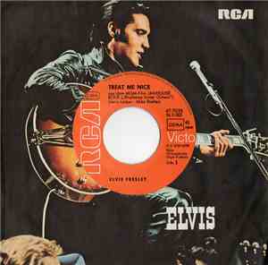 Elvis Presley - Treat Me Nice / Jailhouse Rock