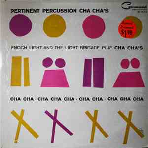 Enoch Light And The Light Brigade - Pertinent Percussion Cha Cha's