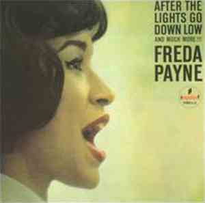 Freda Payne - After The Lights Go Down Low And Much More!!!