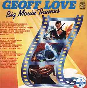 Geoff Love, Geoff Love And His Orchestra - Big Movie Themes