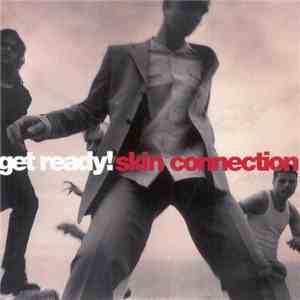 Get Ready! - Skin Connection