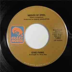 Gino Parks - Nerves Of Steel / Help Me Somebody