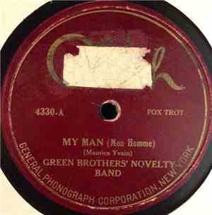 Green Brothers' Novelty Band / Banjo Wallace's Orchestra - My Man (Mon Homme) / Wait Until You See My Madeline