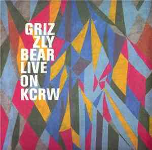 Grizzly Bear - Live On KCRW